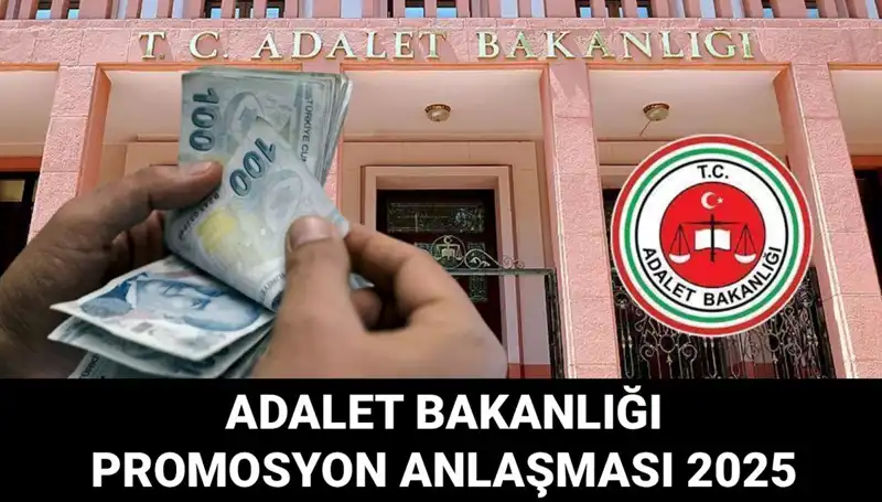 Adalet Bakanlığı 2025 Promosyon Anlaşması: İhale Süreci ve Beklentiler