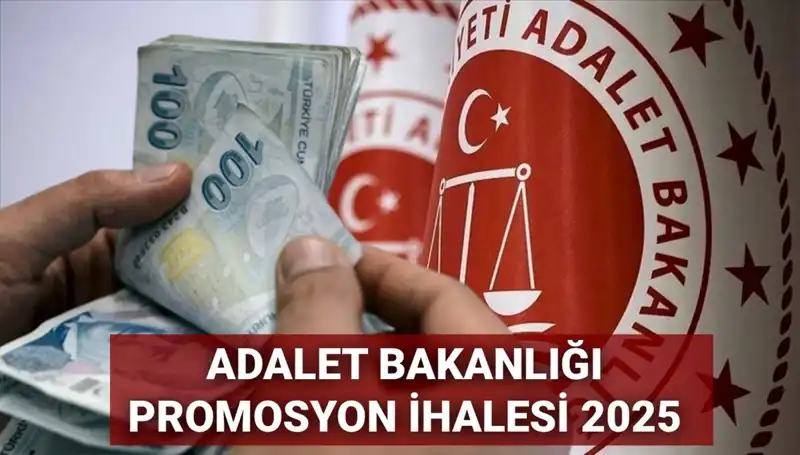 Adalet Bakanlığı Promosyon İhalesi: 2025 İçin Sürecin Son Durumu ve Beklentiler