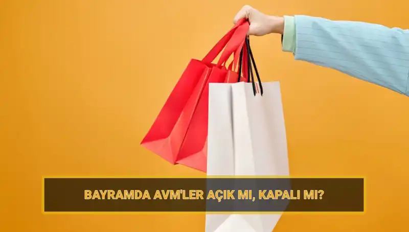 Bayramda AVM’ler Açık mı? Tüketicilerin Merakla Beklediği Planlar