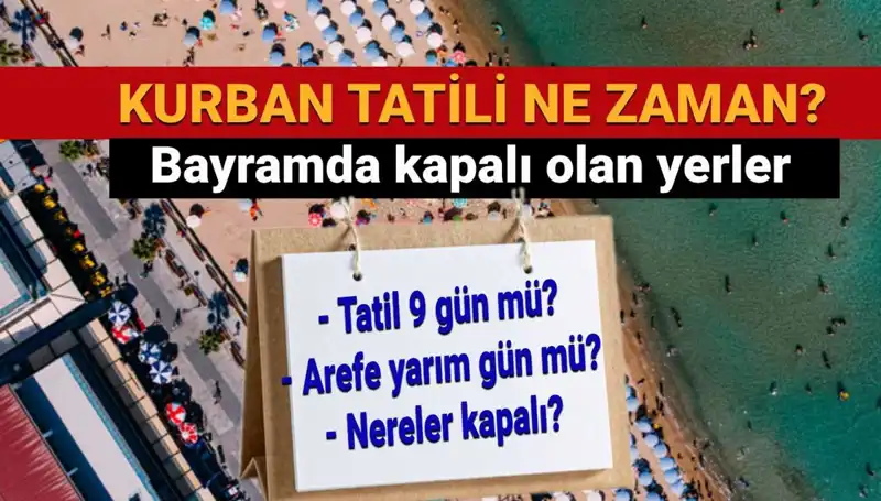 Kurban Bayramı Tatili Uzatıldı mı? Tüm Detaylar Burada!